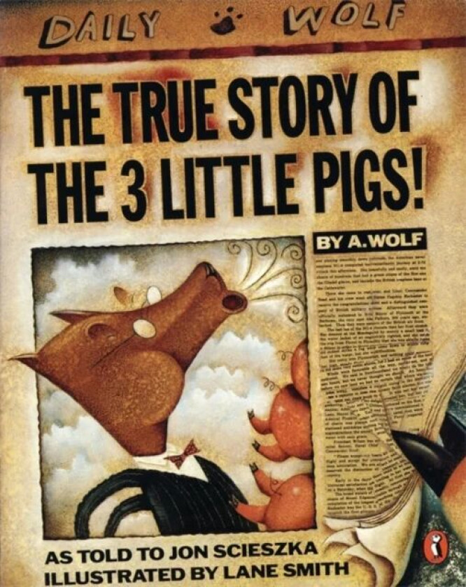 The True Story of the Three Little Pigs av Jon Scieszka