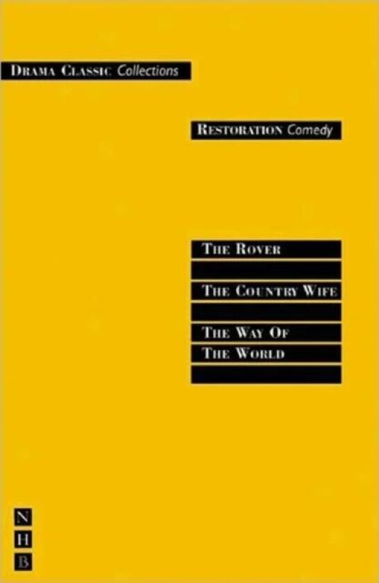 Restoration Comedy: Three Plays av Aphra Behn, William Congreve, William Wycherley
