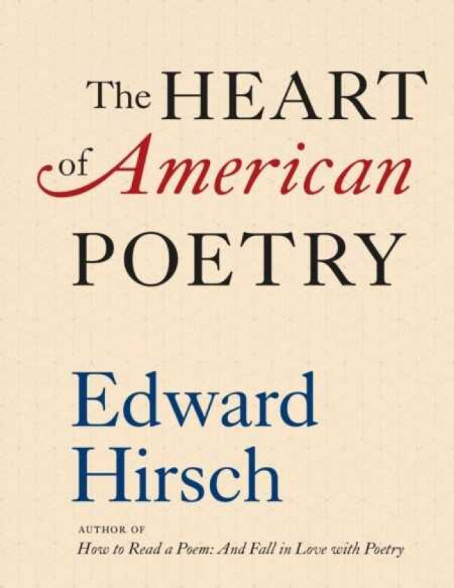 The Heart of American Poetry