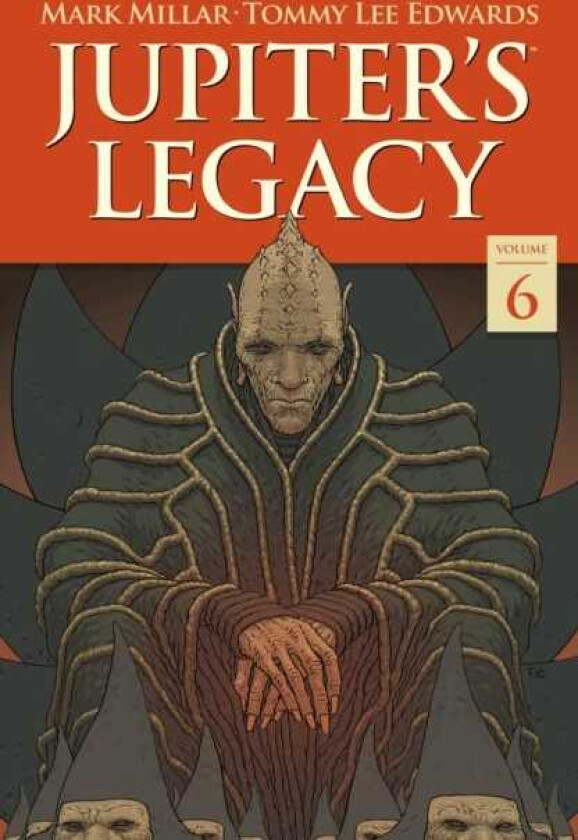 Jupiter's Legacy Volume 6: Finale