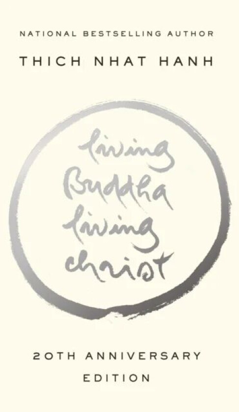 Living Buddha, Living Christ av Thich Nhat (Thich Nhat Hanh) Hanh