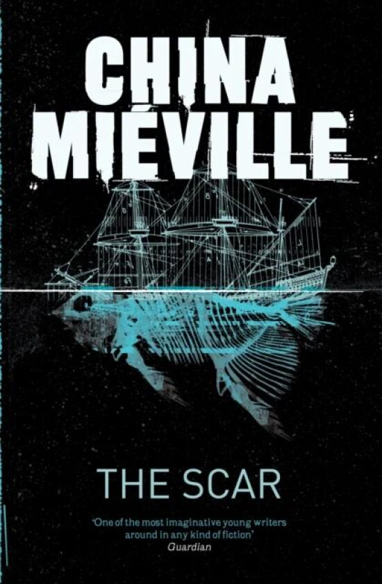 The Scar av China Mieville