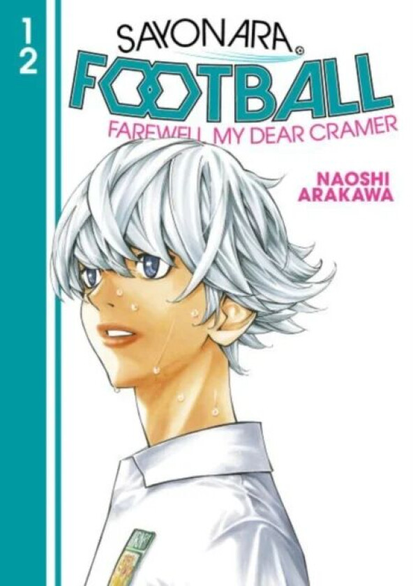 Sayonara, Football 12 av Naoshi Arakawa
