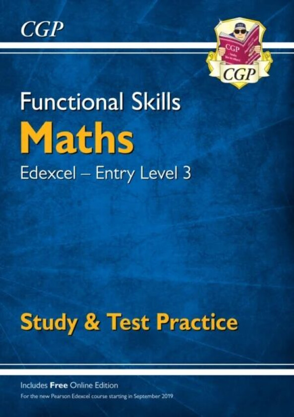 Functional Skills Maths: Edexcel Entry Level 3 - Study & Test Practice av CGP Books