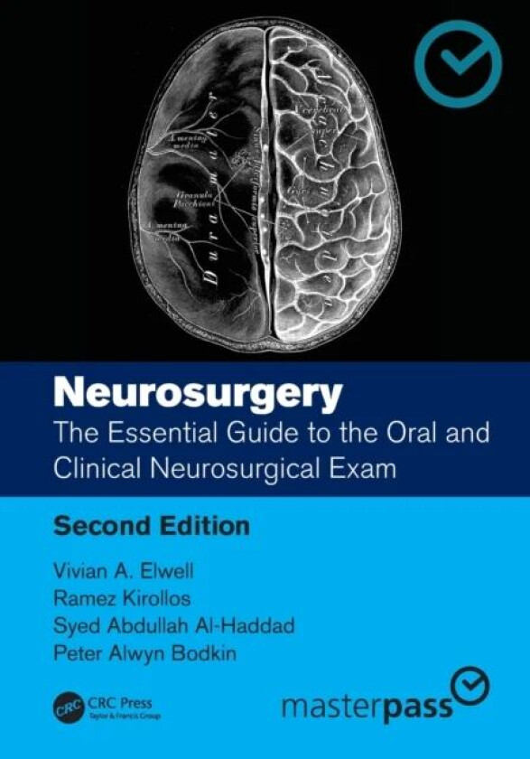 Neurosurgery av Vivian A. (Senior Spinal Fellow The National Hospital for Neurology & Neurosurgery Queen Square London United Kingdom) Elwell, Ram