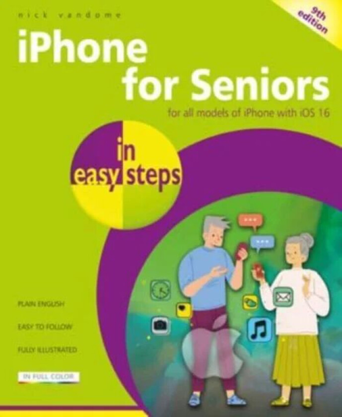iPhone for Seniors in easy steps av Nick Vandome