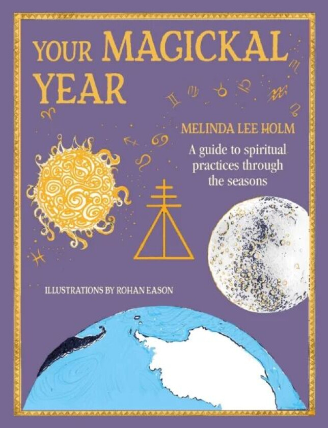 Your Magickal Year av Melinda Lee Holm