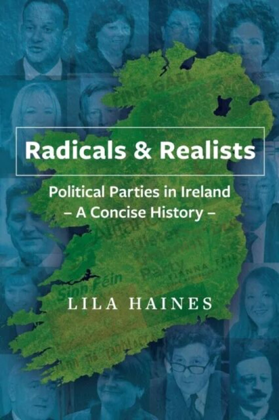 Radicals & Realists av Lila Haines