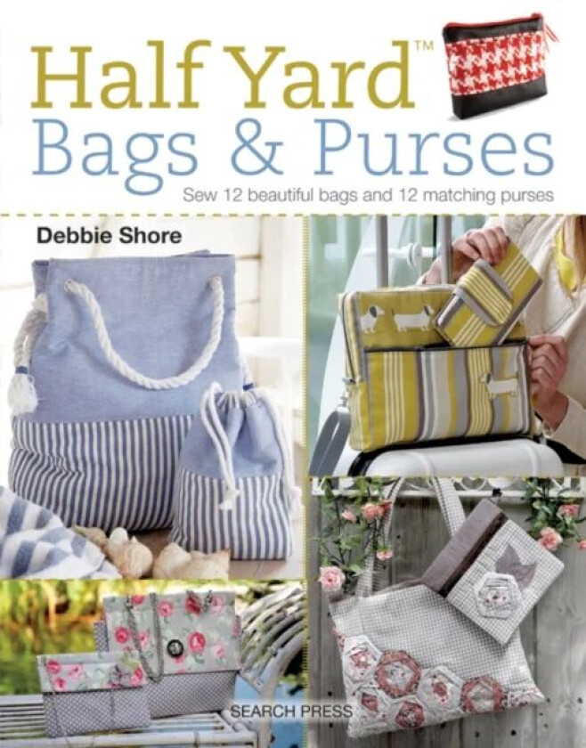 Half Yard (TM) Bags & Purses av Debbie Shore