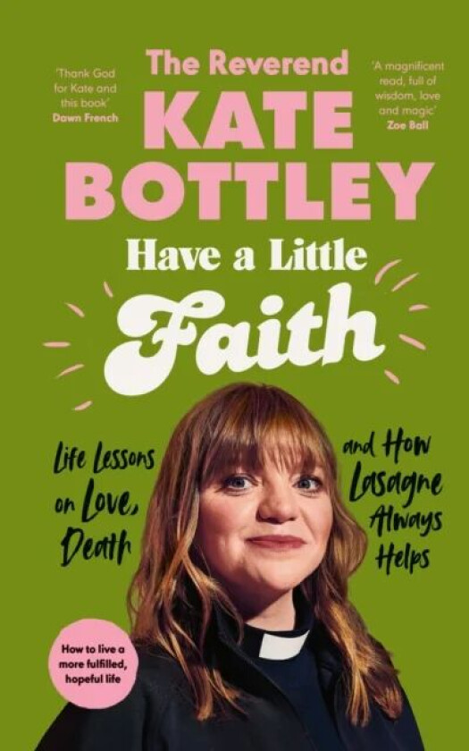 Have A Little Faith av The Reverend Kate Bottley