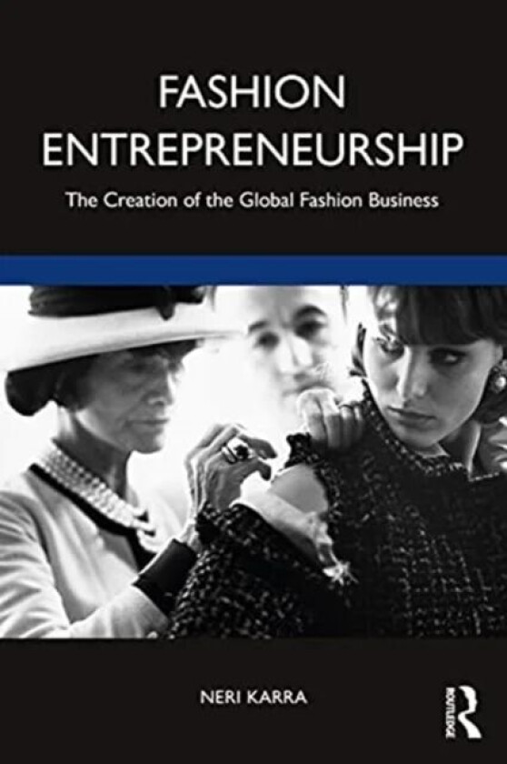 Fashion Entrepreneurship av Neri (IESEG University France) Karra