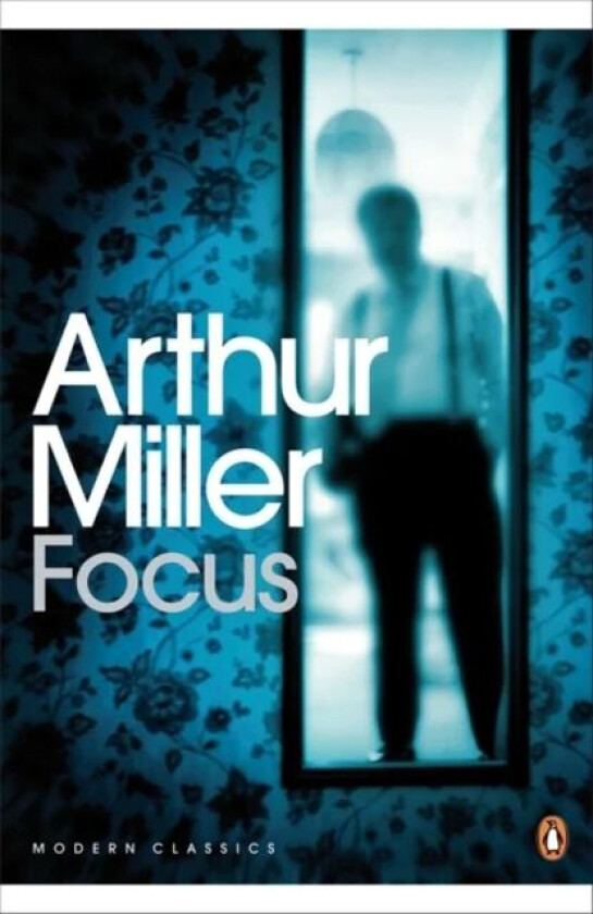 Focus av Arthur Miller
