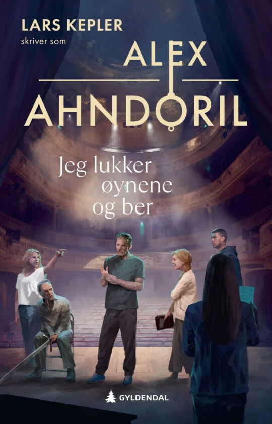 Jeg lukker øynene og ber av Alex Ahndoril