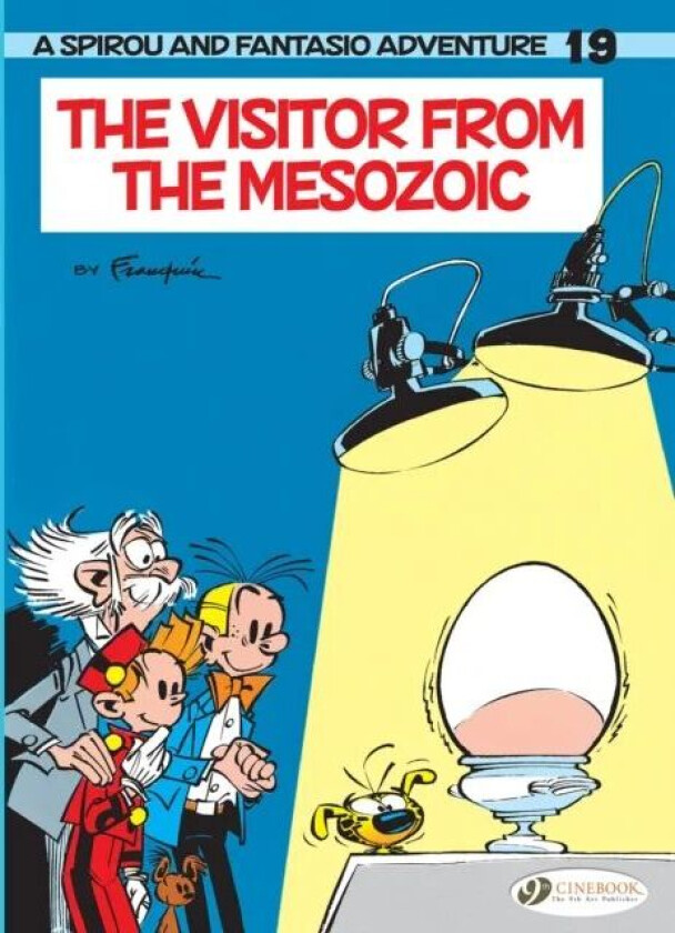 Spirou & Fantasio Vol. 19: The Visitor From The Mesozoic av Franquin