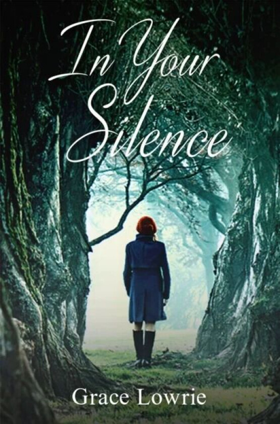 In Your Silence av Grace Lowrie