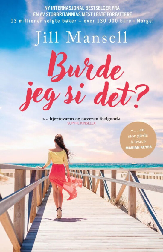 Burde jeg si det? av Jill Mansell
