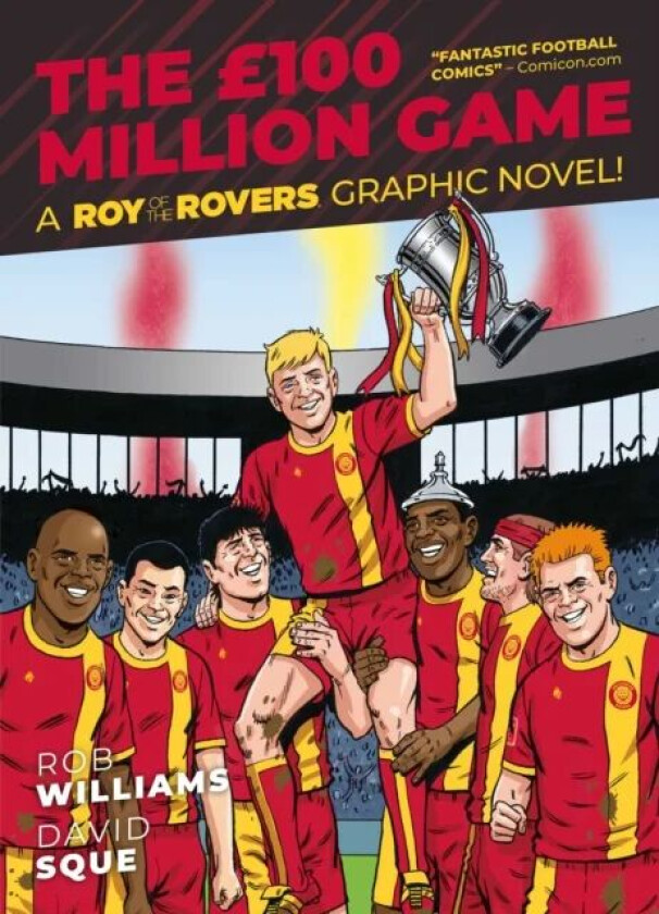 Roy of the Rovers: The GBP100 Million Game av Rob Williams