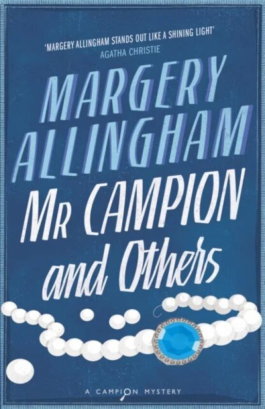 Mr Campion & Others av Margery Allingham