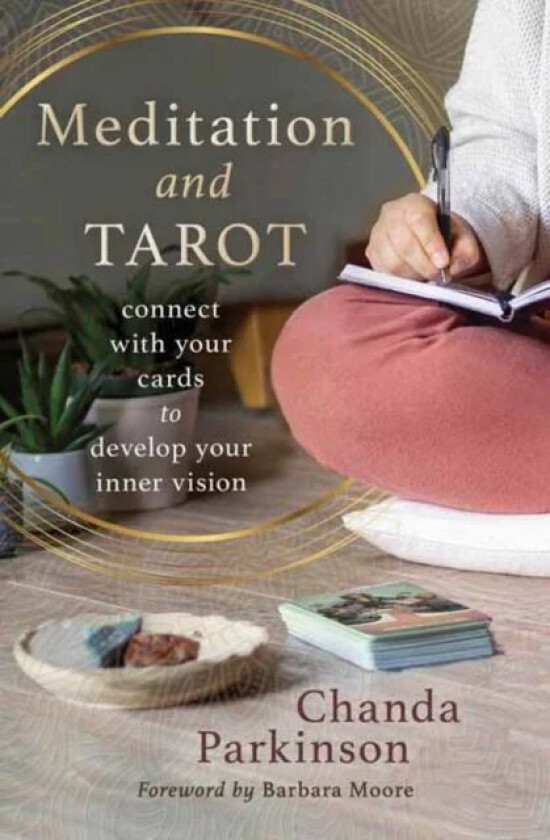 Meditation and Tarot av Chanda Parkinson