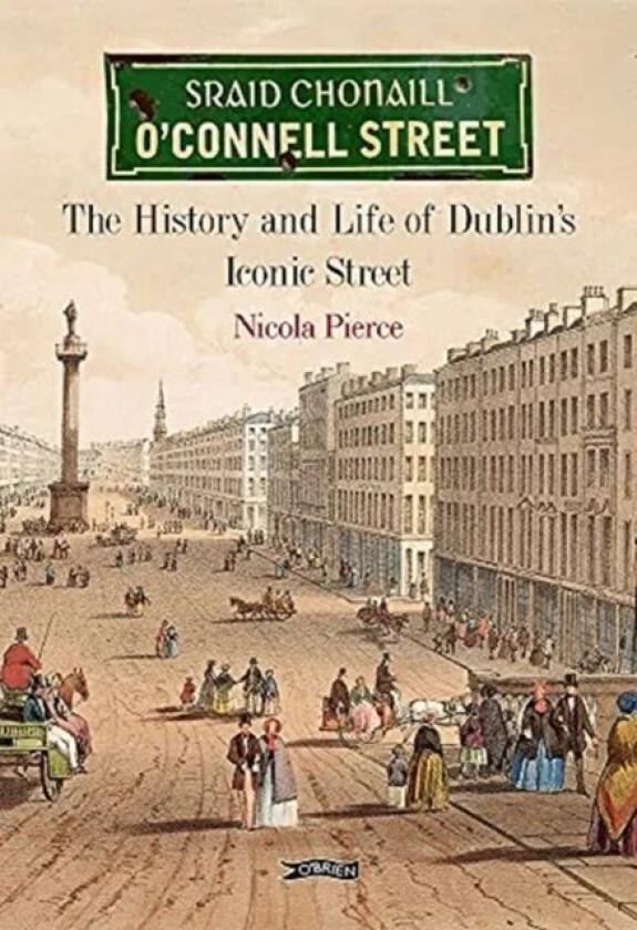 O'Connell Street av Nicola Pierce