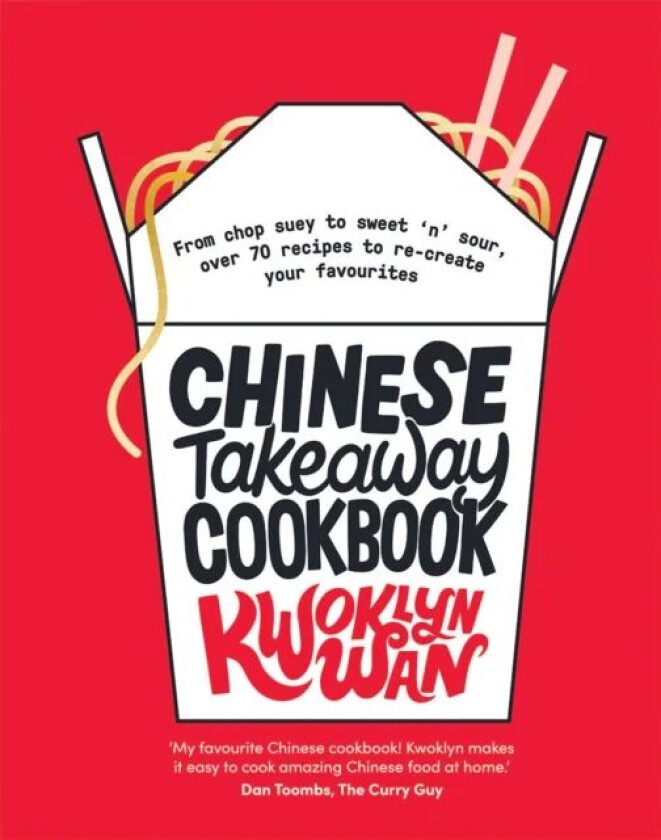 Chinese Takeaway Cookbook av Kwoklyn Wan