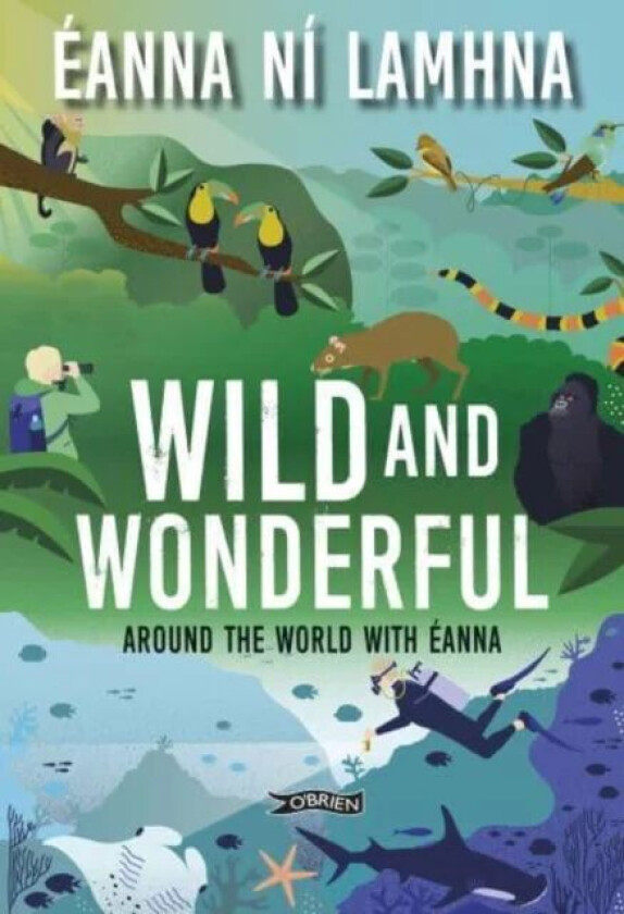 Wild and Wonderful av Eanna Ni Lamhna