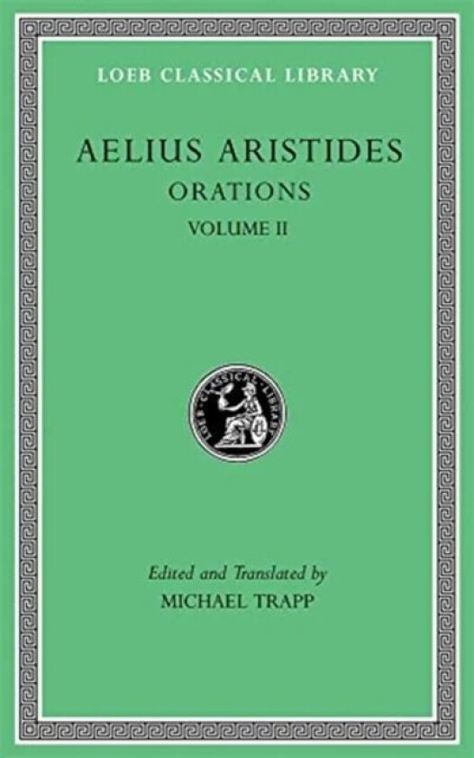 Orations, Volume II av Aelius Aristides