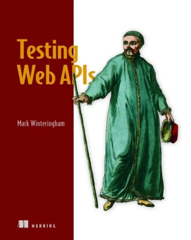 Testing Web APIs av Mark Winteringham