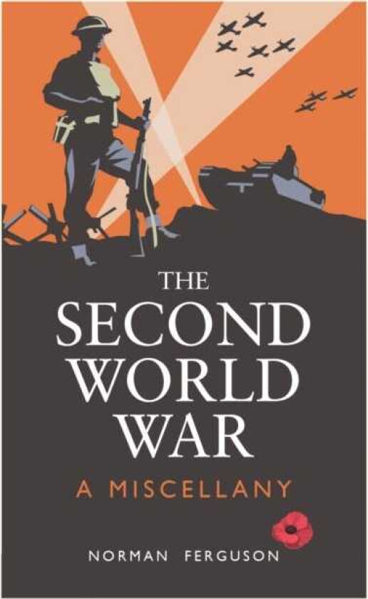 The Second World War A Miscellany