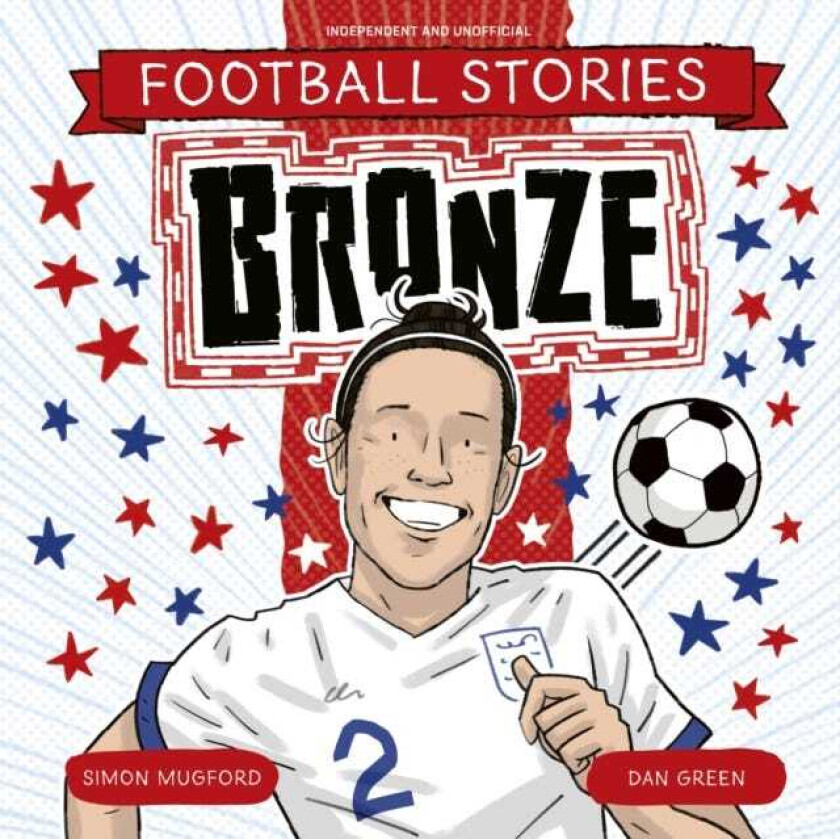 Football Stories: Bronze