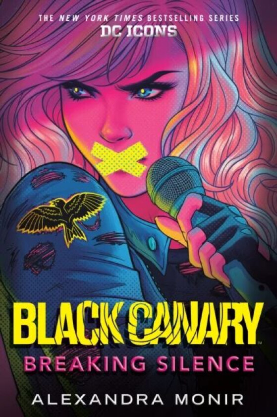 Black Canary: Breaking Silence av Alexandra Monir