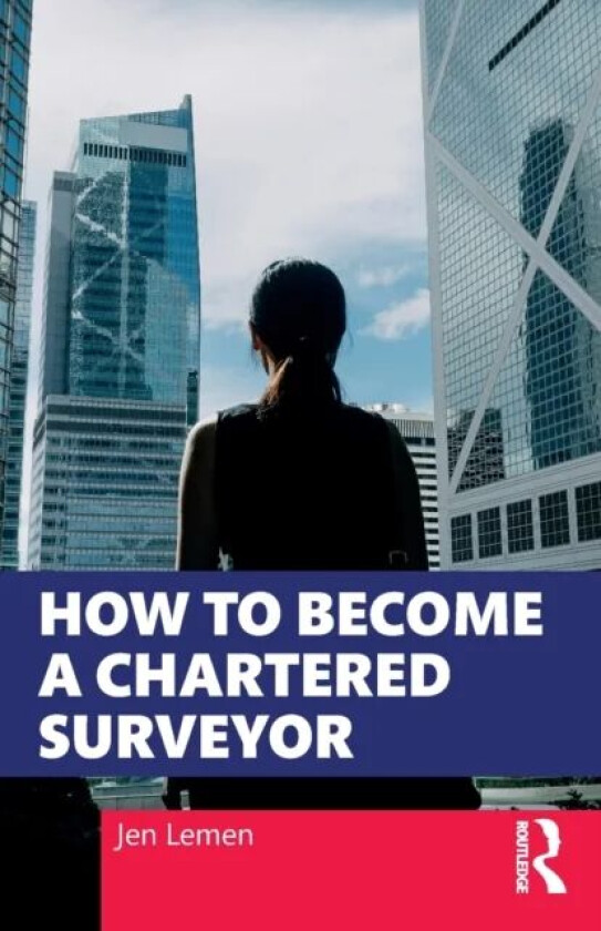 How to Become a Chartered Surveyor av Jen Lemen