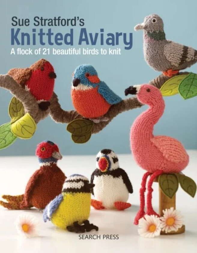 Sue Stratford's Knitted Aviary av Sue Stratford