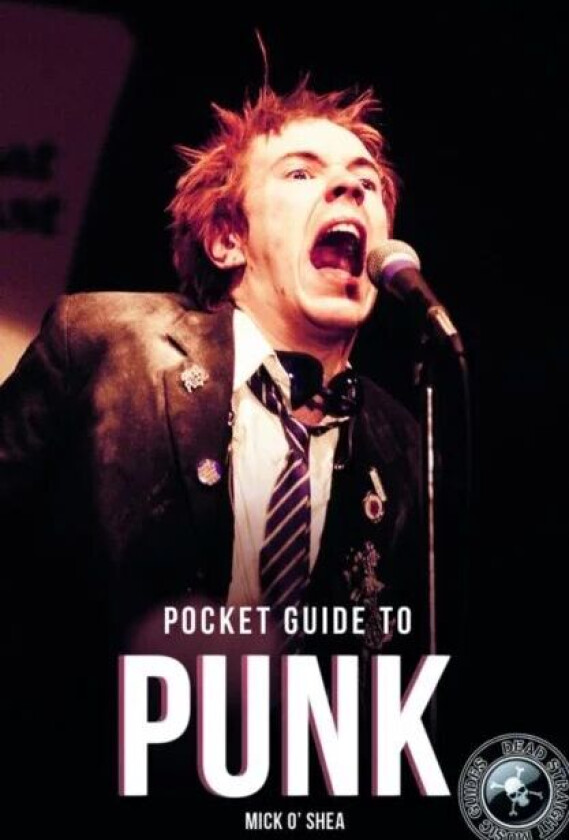 Pocket Guide To Punk av Mick O'Shea