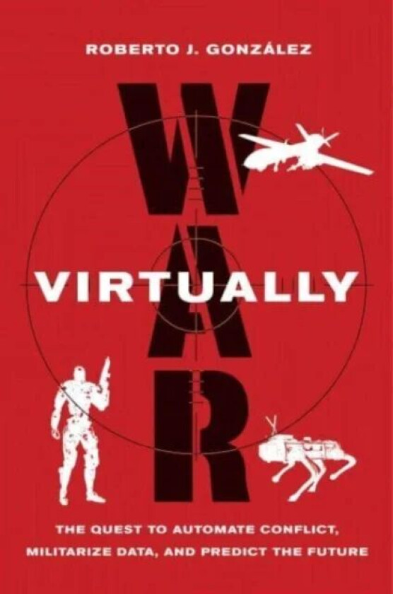 War Virtually av Roberto J. Gonzalez