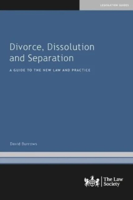Divorce, Dissolution and Separation av David Burrows