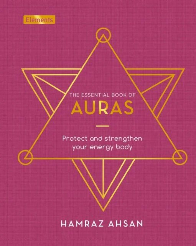 The Essential Book of Auras av Hamraz Ahsan