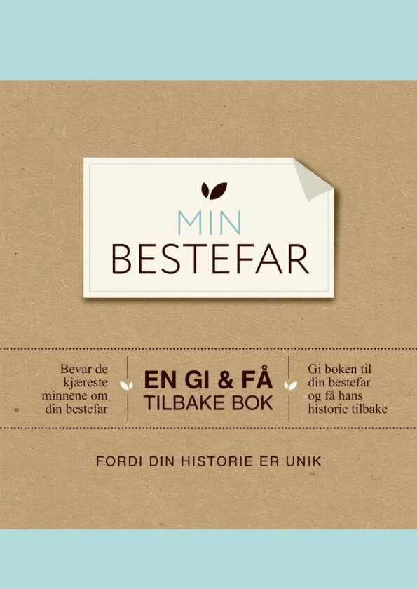 Min bestefar. En gi & få tilbake bok. Bevar de kjæreste minnene om din bestefar. Gi boken til din be