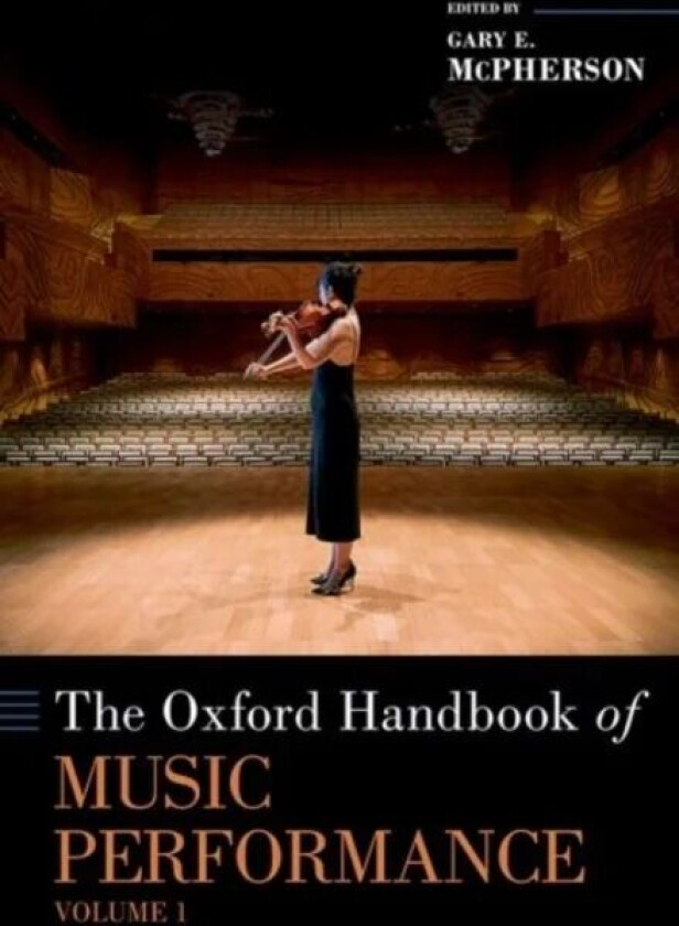 The Oxford Handbook of Music Performance, Volume 1