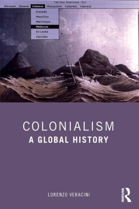 Colonialism av Lorenzo Veracini