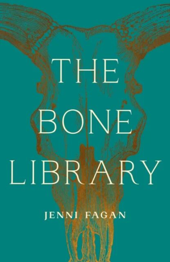 The Bone Library av Jenni Fagan
