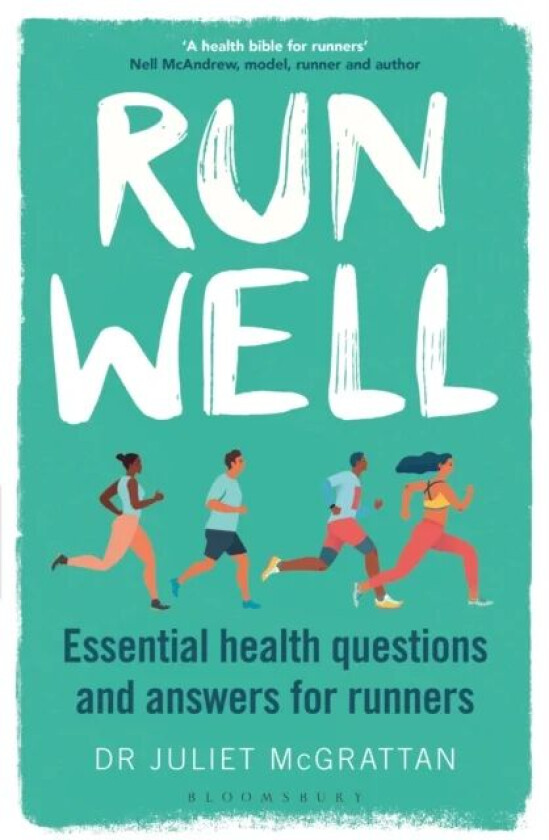 Run Well av Dr Juliet McGrattan