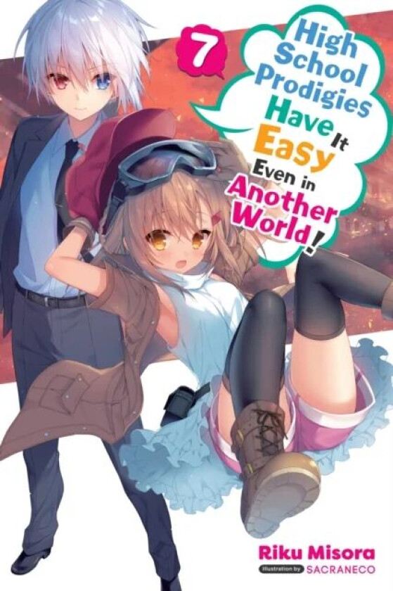 High School Prodigies Have It Easy Even in Another World!, Vol. 7 (light novel) av Riku Misora