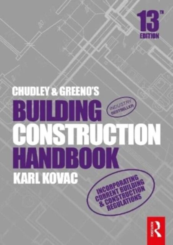 Chudley and Greeno's Building Construction Handbook av Roy (Formerly Guildford College of Technology UK) Chudley, Roger (Construction Consultant