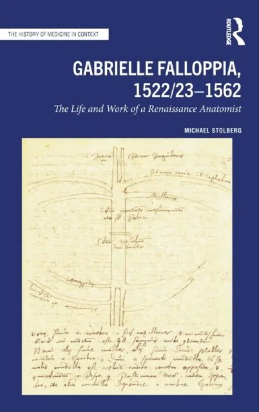 Gabrielle Falloppia, 1522/23-1562 av Michael Stolberg