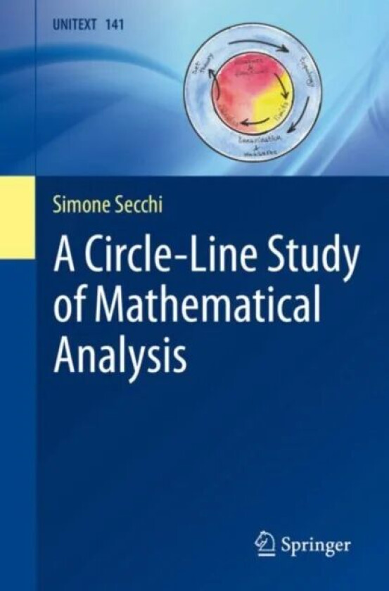 A Circle-Line Study of Mathematical Analysis av Simone Secchi