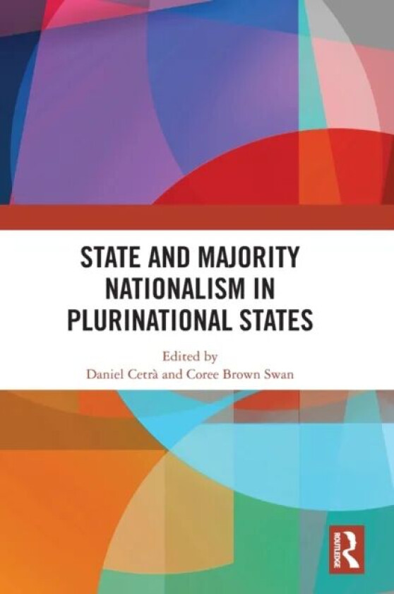 State and Majority Nationalism in Plurinational States