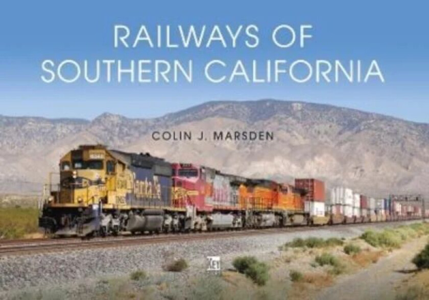 Railways of Southern California av Colin J Marsden