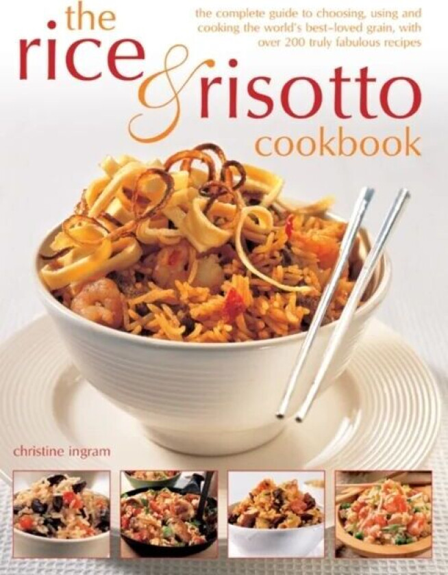 Rice and Risotto Cookbook av Christine Ingram