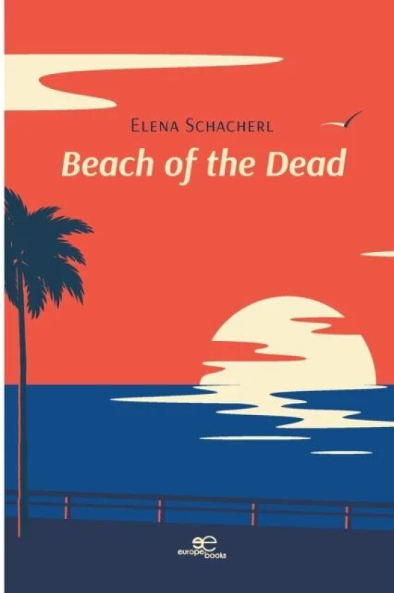 BEACH OF THE DEAD av Elena Schacherl